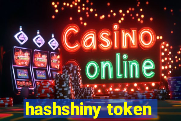 hashshiny token